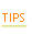TIPS.
